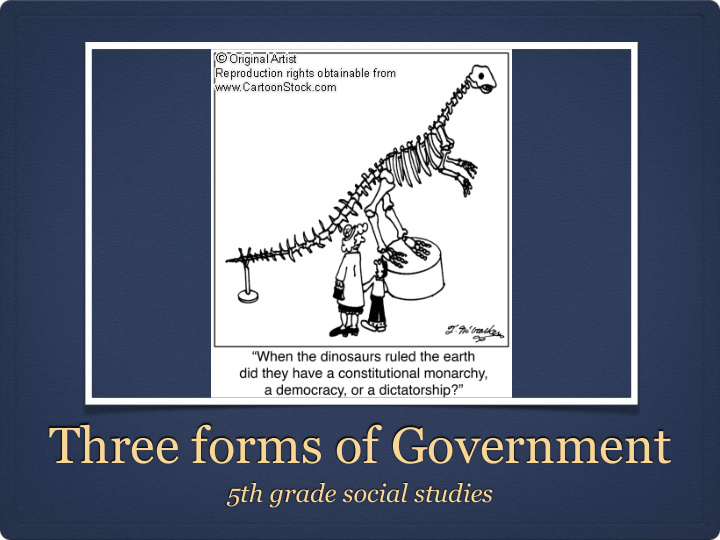 three forms of government