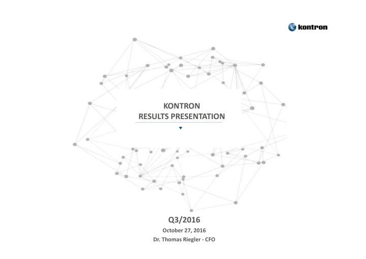 kontron results presentation q3 2016