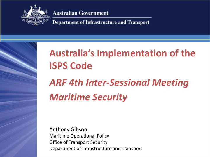 australia s implementation of the isps code arf 4th inter