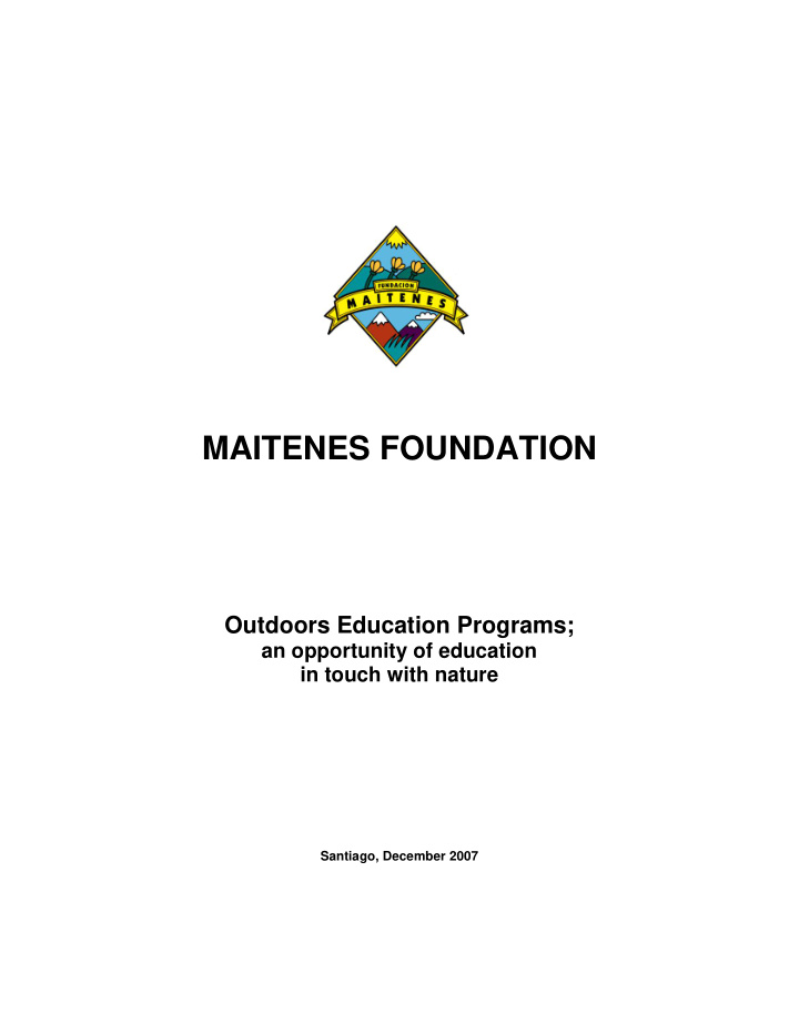 maitenes foundation