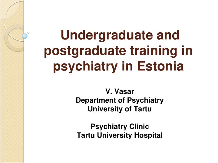 undergraduate and postgraduate training in psychiatry in