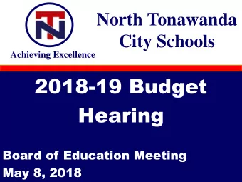 2018-19 Budget  Hearing  Board of Education Meeting  May 8, 2018  Introduction  In the budget
