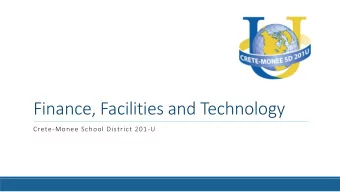 Finance, Facilities and Technology  Crete-Monee School District 201-U  Finance  Crete-Monee School