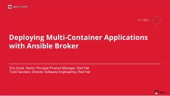 Deploying Multi-Container Applications  with Ansible Broker  Eric Dub, Senior Principal Product