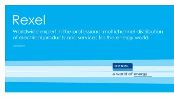Rexel  Worldwide expert in the professional multichannel distribution  of electrical products and