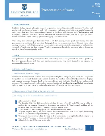 Presentation of work  Version  2  1. Policy Statement  Brighton College expects all pupils work