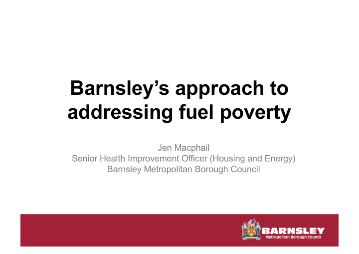 barnsley s approach to addressing fuel poverty