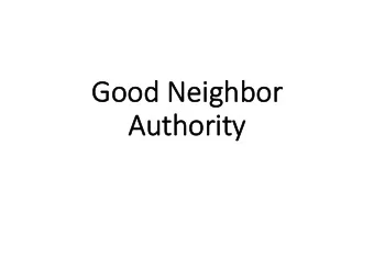 Good  Good Nei  Neighbor  or     Au  Author  ority  Master  Agreement  Signed  in