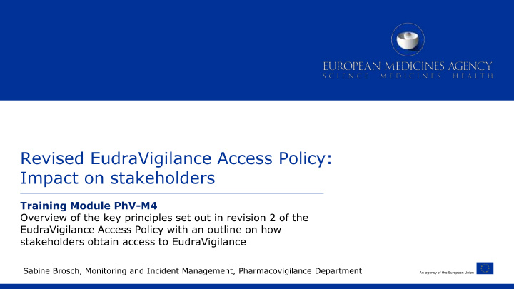 revised eudravigilance access policy