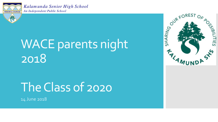 wace parents night 2018 the class of 2020