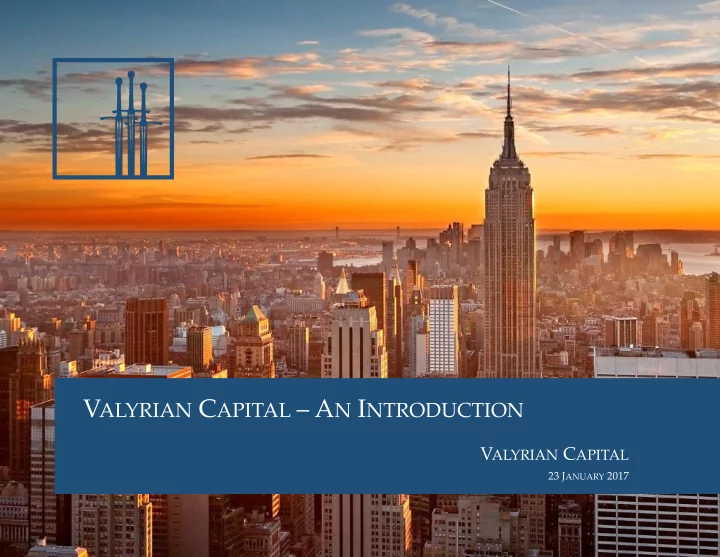 valyrian real estate partners strategic summary