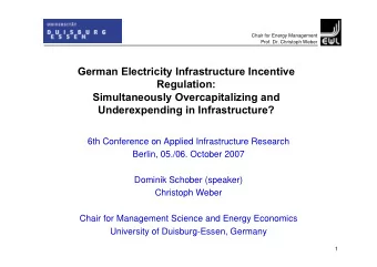 German Electricity Infrastructure Incentive  Regulation:  Simultaneously Overcapitalizing and