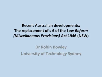 Dr Robin Bowley  University of Technology Sydney  Overview  Other Australian legislation