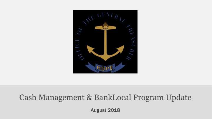cash management banklocal program update