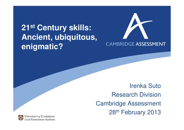21 st century skills ancient ubiquitous enigmatic