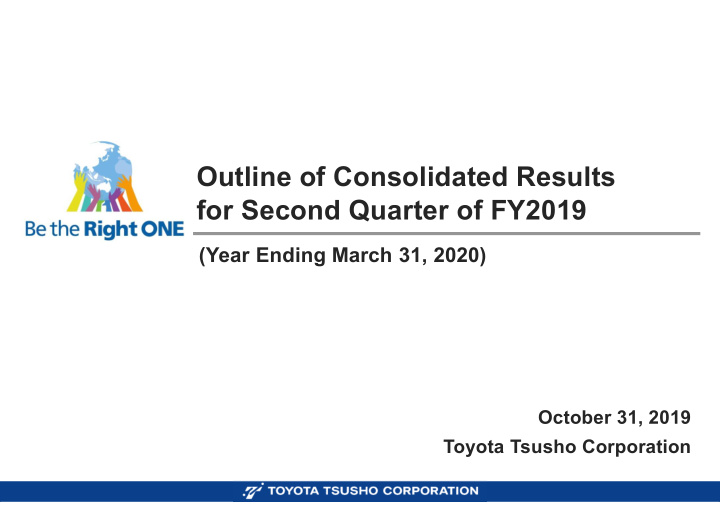 outline of consolidated results for second quarter of