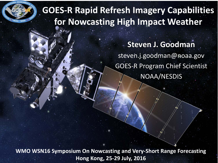 goes r rapid refresh imagery capabilities for nowcasting