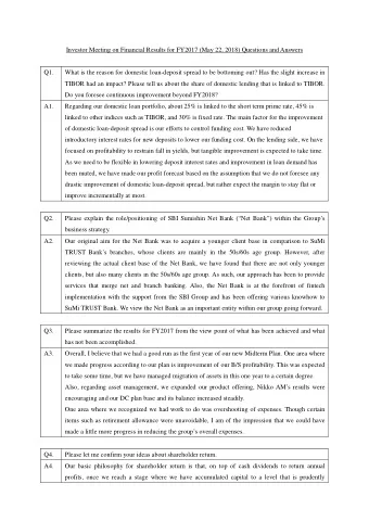 Investor Meeting on Financial Results for FY2017 (May 22, 2018) Questions and Answers  Q1.  What is