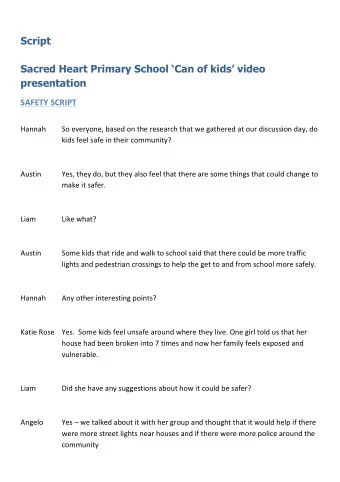 Script  Sacred Heart Primary School Can of kids video  presentation  SAFETY SCRIPT  Hannah