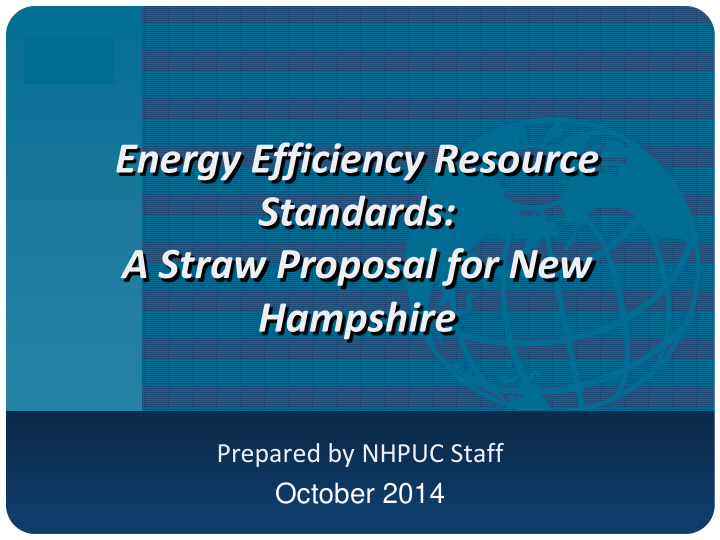 energy efficiency resource standards a straw proposal for