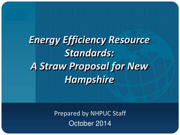 energy efficiency resource standards a straw proposal for