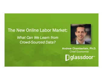 The  The Ne  New Online  w Online Labo  Labor Mar  r Market:  t:  What Can W  What Can We Learn fr