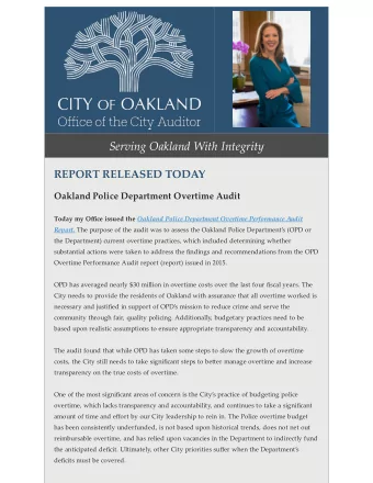 Serving Oakland With Integrity  REPORT RELEASED TODAY  Oakland Police Department Overtime Audit