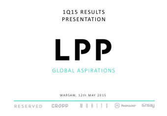 GLOBAL ASPIRATIONS  WARSAW, 12th MAY 2015  DISCLAIMER This presentation (the Presentation)