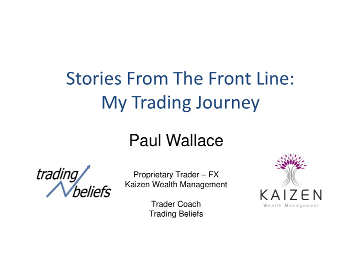 stories from the front line my trading journey