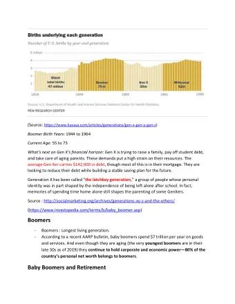 Boomers -  Boomers : Longest living generation. -  According to a recent AARP bulletin, baby