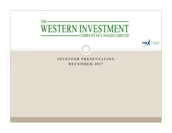 I N V E S TO R  P R E S E N TAT I O N  D E C E M B E R  2 0 1 7  Disclaimer  The material contained