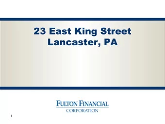 23 East King Street  Lancaster, PA  1  History  2012  8 story, 160,000 sf was planned
