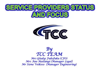 By  TCC T  TEAM  AM  Mrs  rs Gladys Fu  Fukofuka (C  (CFO  FO)  Mrs  rs Ane M  e Mailangi (