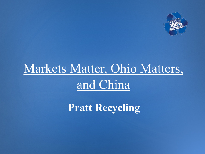 markets matter ohio matters and china