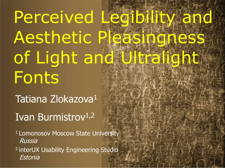 perceived legibility and aesthetic pleasingness of light