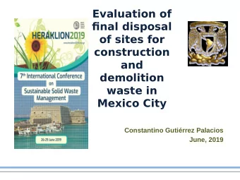 Evaluation of  fjnal disposal  of sites for  construction  and  demolition  waste in  Mexico City