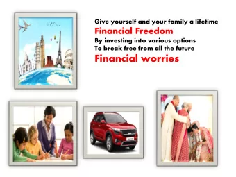 Financial worries  HOUSE  CAR  INTERNATION  ALTOUR  What Are Your Financial Goals?  KIDS