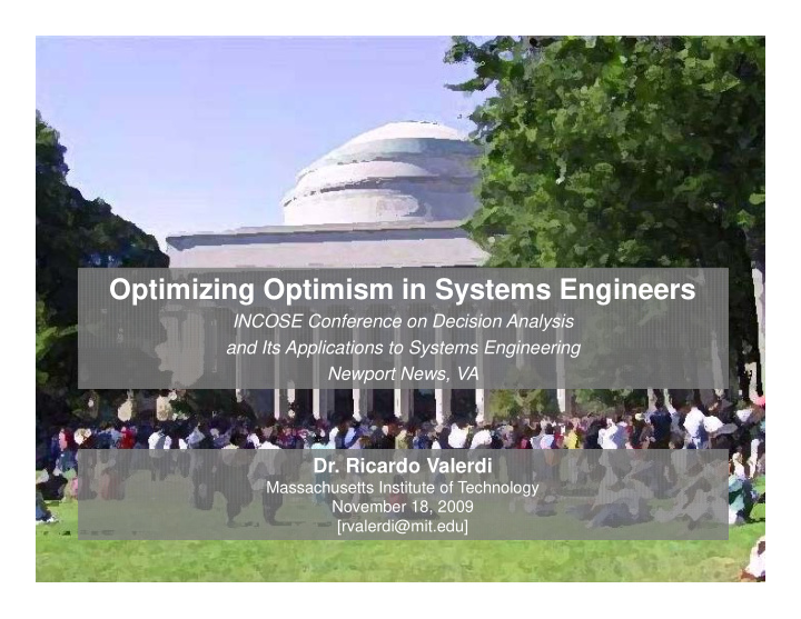 optimizing optimism in systems engineers