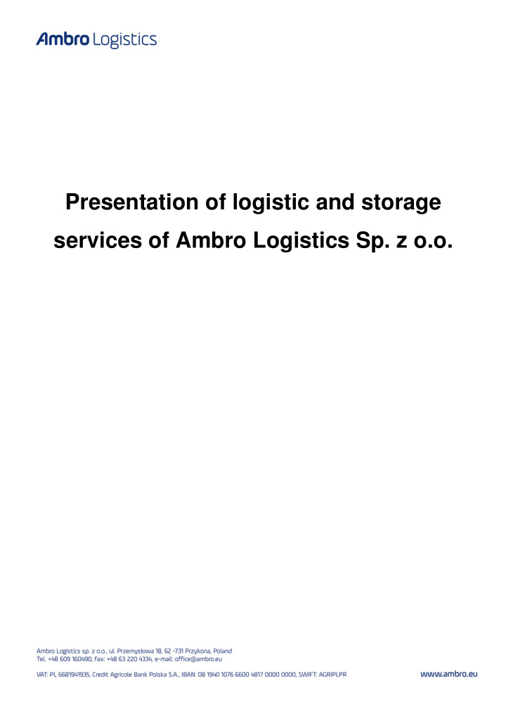 presentation of logistic and storage services of ambro