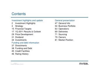 Contents  Investment highlights and update  General presentation  2  Investment Highlights  47