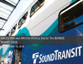 SALES TAX AND M OTOR V EHICLE E XCISE T AX BONDS  SERIES 2016  November 29, 2016  Tax-Exempt Rates