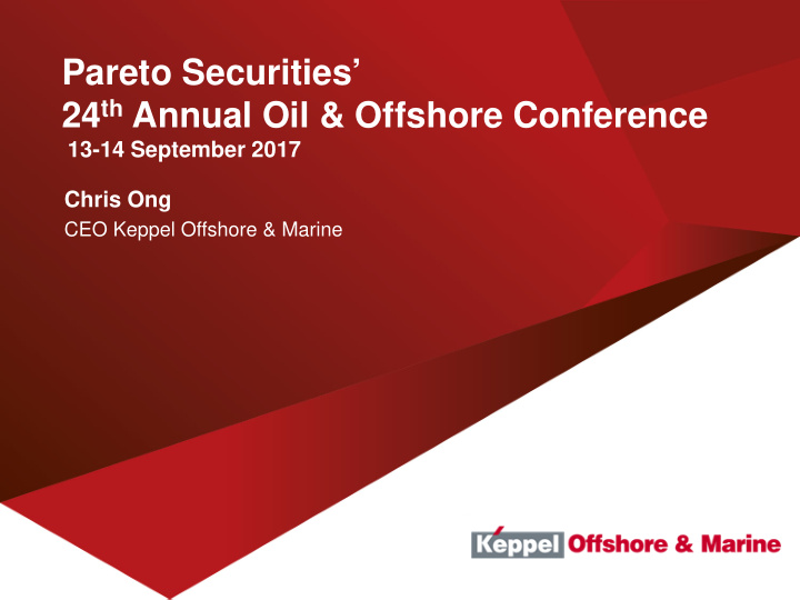 pareto securities 24 th annual oil offshore conference