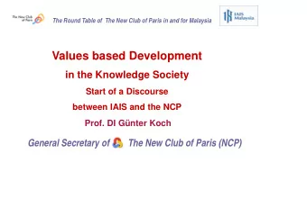 Values based Development  in the Knowledge Society  Start of a Discourse  between IAIS and the NCP