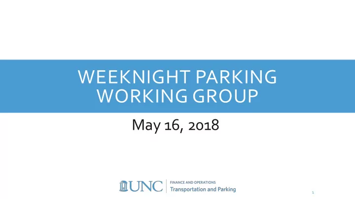 weeknight parking working group