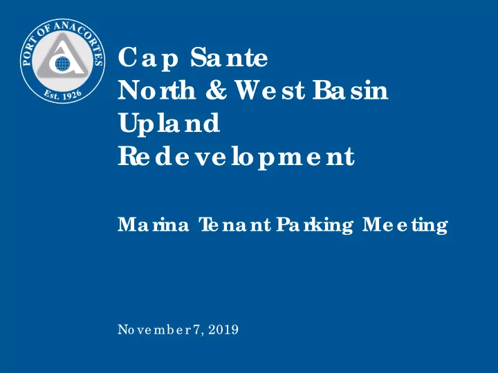 cap sante nor th we st basin upland re de ve lopme nt