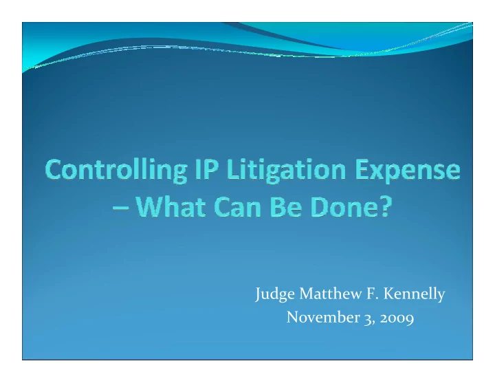 judge matthew f kennelly november 3 2009 the obligatory