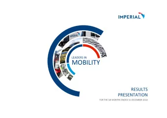 MOBILITY    RESULTS    PRESENTATION    FOR  THE  SIX  MONTHS  ENDED  31