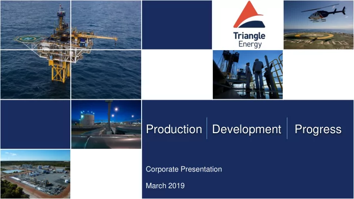 production development progress