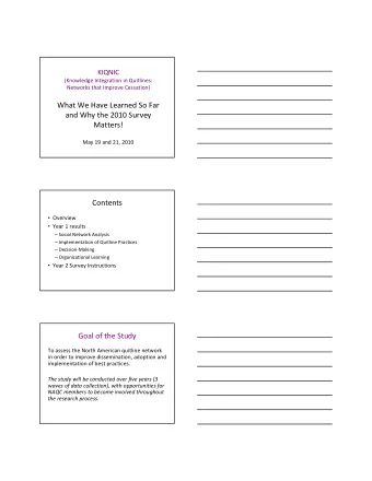 What We Have Learned So Far  and Why the 2010 Survey  Matters!  May 19 and 21, 2010  Contents