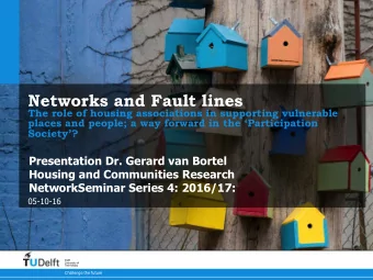 Networks and Fault lines  The role of housing associations in supporting vulnerable  places and